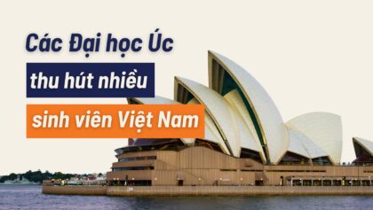 Các trường Đại học ở Úc được sinh viên Việt ưu tiên ứng tuyển 2025
