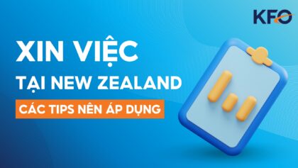 Hướng dẫn cách xin việc tại New Zealand: Nên chuẩn bị CV thế nào?